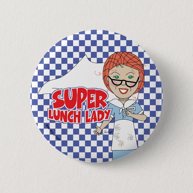 Badge Rond 5 Cm Bouton Super Lunch Lady (Devant)