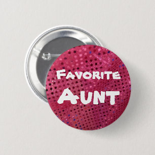 Badge Rond 5 Cm Bouton Tante Favorite