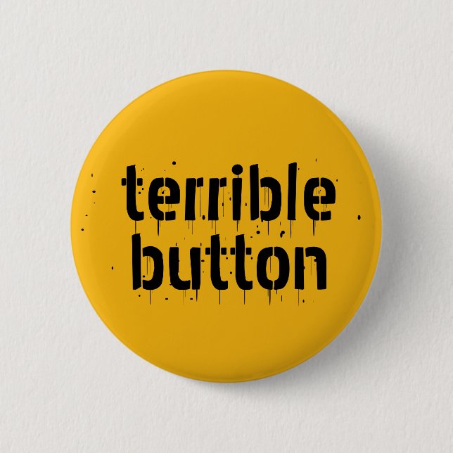 Badge Rond 5 Cm Bouton terrible (Devant)
