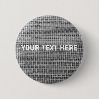 Bouton Texte personnalisé Faux Grey Fabric