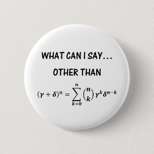 Badge Rond 5 Cm Bouton Théorème Binomial
