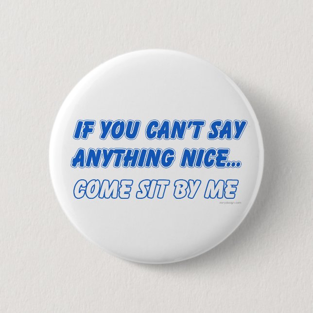 Badge Rond 5 Cm Bouton Viens Assis Par Moi (Devant)