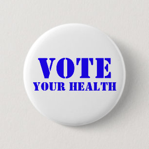Badge Rond 5 Cm Bouton Votez Votre Santé