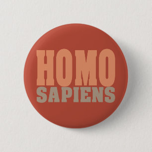 Badge Rond 5 Cm Boutons de HOMO SAPIENS