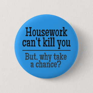 Badge Rond 5 Cm Boutons TRAVAIL MAISON