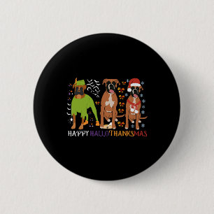 Badge Rond 5 Cm Boxer Chien heureux Hallothanksmas Amoureux des ch