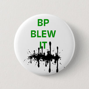 Badge Rond 5 Cm BP l'a soufflé