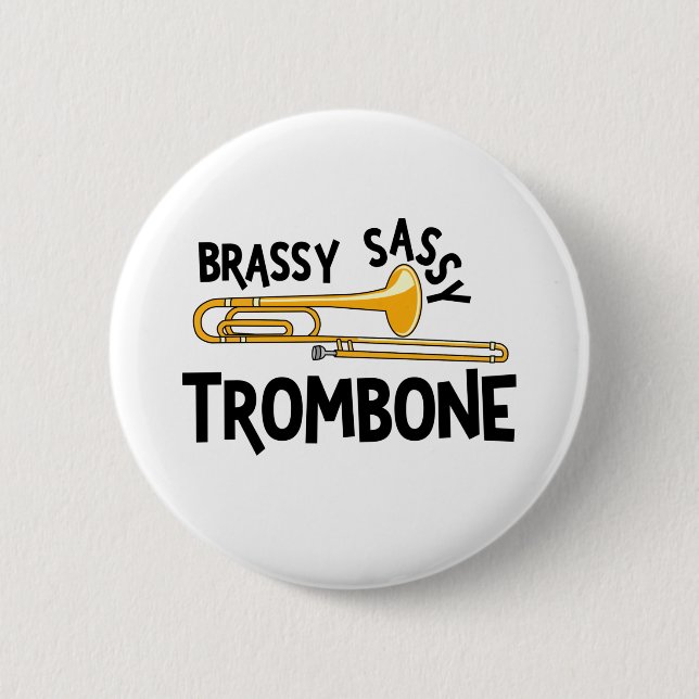 Badge Rond 5 Cm Brassy Sassy Trombone (Devant)