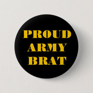 Badge Rond 5 Cm Brat de l'Armée Fière de Button