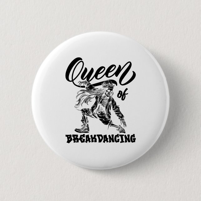 Badge Rond 5 Cm Breakdance Breakdancer Bboy Danser Reine De Bre (Devant)