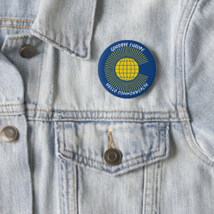 Badge Rond 5 Cm BREXIT Goodbye Europe Hello COMMONWEALTH
