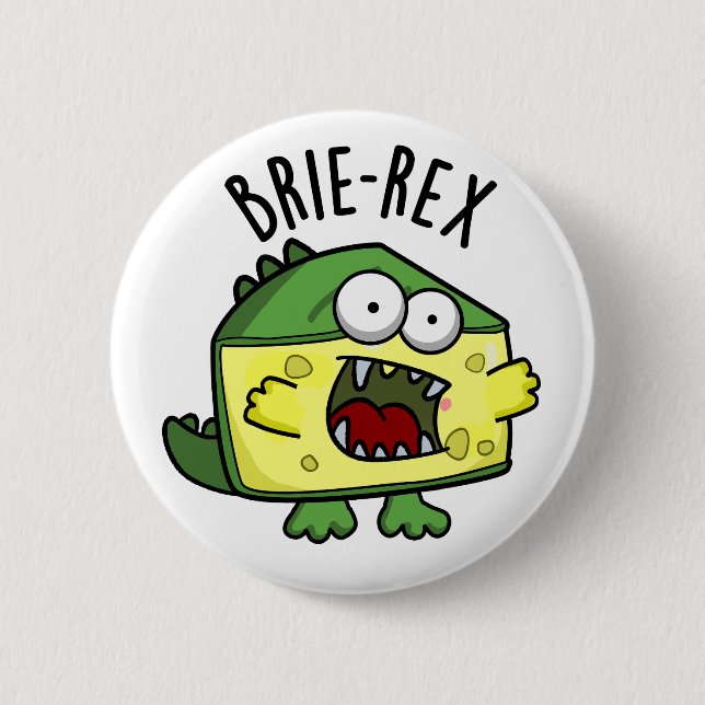 Badge Rond 5 Cm Brie-rex Fromage drôle TRex Pun (Devant)