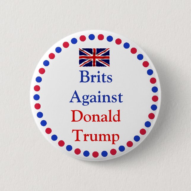 Badge Rond 5 Cm Britanniques contre le bouton Donald Trump (Devant)