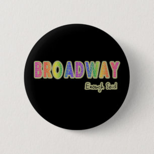 Badge Rond 5 Cm Broadway assez a indiqué le bouton