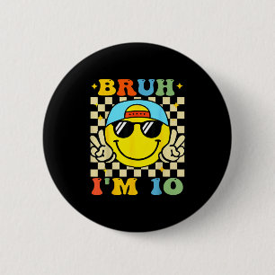 Badge Rond 5 Cm Bruh j'ai 10 ans Anniversaire Bleu Garçons 10ème A