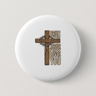 Badge Rond 5 Cm Bruh Jésus T'aime Croix Vintage Chrétien Vecto