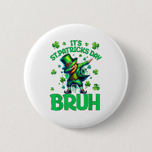 Badge Rond 5 Cm Bruh St Patrick