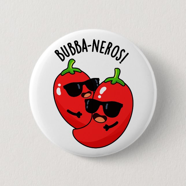 Badge Rond 5 Cm Bubba-neros Funny Habanero Pun (Devant)