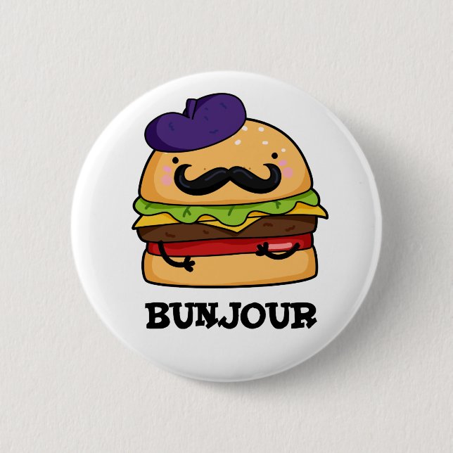 Badge Rond 5 Cm Bunjour Funny Burger Français Bun PUn (Devant)