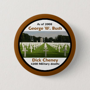 Badge Rond 5 Cm Bush Cheney A TUÉ le bouton