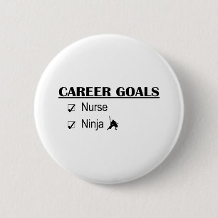 Badge Rond 5 Cm Buts de carrière de Ninja - infirmière