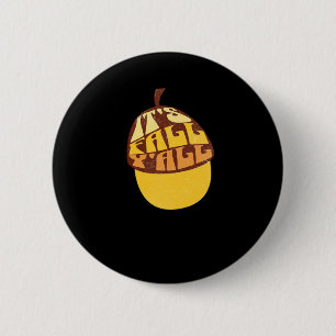 Badge Rond 5 Cm C’est la classe rétro automne Y’all