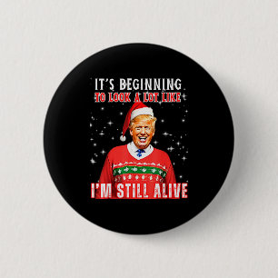 Badge Rond 5 Cm Ça commence à ressembler beaucoup à Trump
