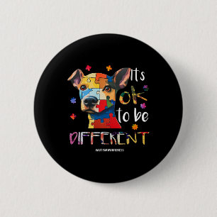 Badge Rond 5 Cm Ça va être différent - Chien de Sensibilisation su