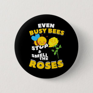 Badge Rond 5 Cm Cadeau d'apiculteur Même les abeilles occupées