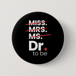 Badge Rond 5 Cm Cadeau de diplôme   Docteur