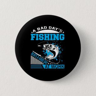 Badge Rond 5 Cm Cadeau De Pêche Un Bon Jour Pêche