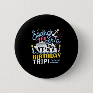 Badge Rond 5 Cm Cadeau de vacances en croisière - Anniversaire hom