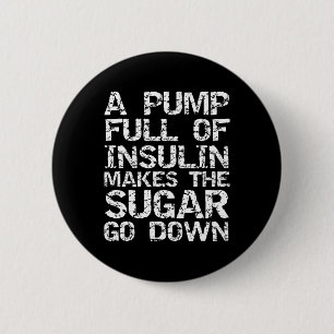 Badge Rond 5 Cm Cadeau diabétique Une pompe remplie d'insuline fai