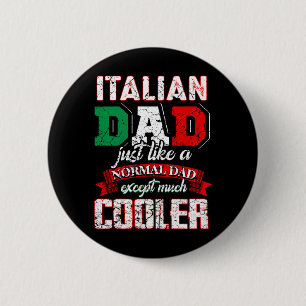 Badge Rond 5 Cm Cadeau drôle de papa italien d'Italie pour hommes 