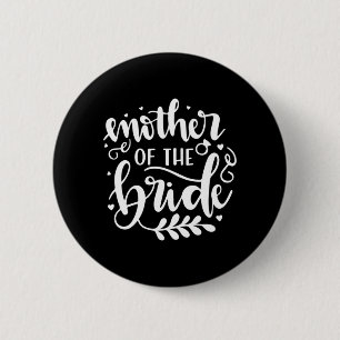 Badge Rond 5 Cm Cadeau mariage Mère De L'Épouse