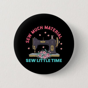 Badge Rond 5 Cm Cadeau Quilter Quelques matériaux