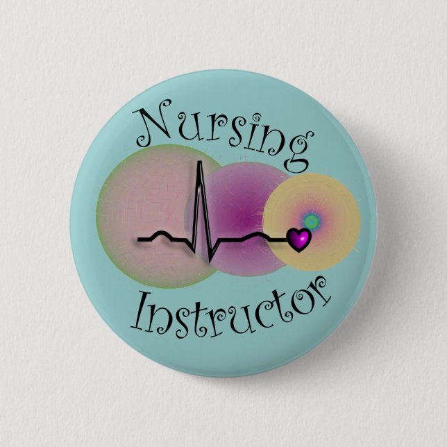Badge Rond 5 Cm Cadeaux d'instructeur en soins infirmiers (Devant)