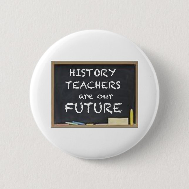BADGE ROND 5 CM CADEAUX POUR DES PROFESSEURS D'HISTOIRE (Devant)