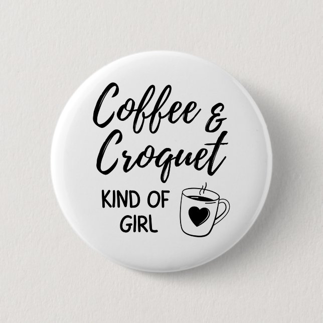 Badge Rond 5 Cm Café & croquet genre de fille. (Devant)