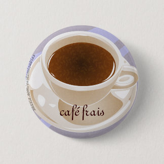 Badge Rond 5 Cm Café frais