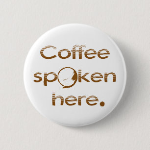 Badge Rond 5 Cm Café parlé ici