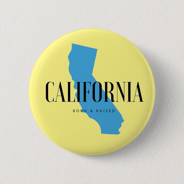 Badge Rond 5 Cm California Born & Raised (Devant)