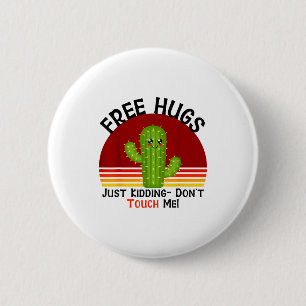 Badge Rond 5 Cm Câlins, je plaisante, ne me touchez pas Cactus drô