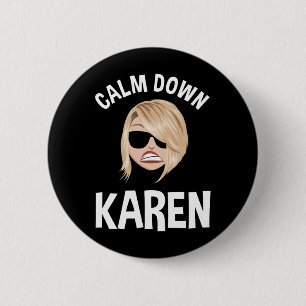 Badge Rond 5 Cm Calme Karen