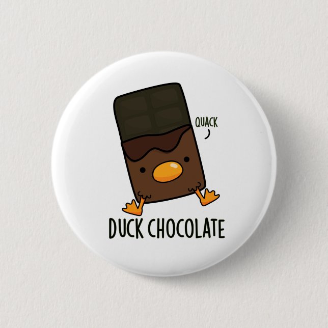 Badge Rond 5 Cm Canard Chocolat Funny Dark Chocolate Pun (Devant)
