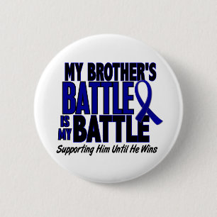 Badge Rond 5 Cm Cancer du colon MA BATAILLE TROP 1 frère