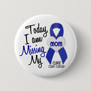 Badge Rond 5 Cm Cancer du colon MANQUANT MA MAMAN