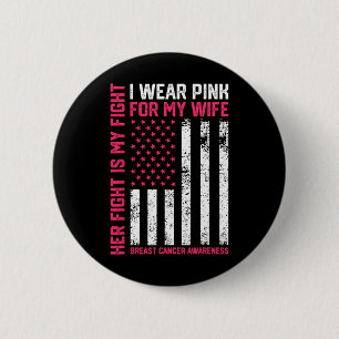 Badge Rond 5 Cm Cancer du sein Sa lutte est ma lutte Je porte le W