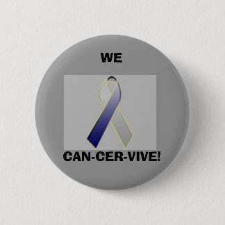 BADGE ROND 5 CM CANCER, NOUS, CAN-CER-VIVE !