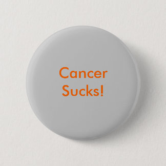 Badge Rond 5 Cm CancerSucks !